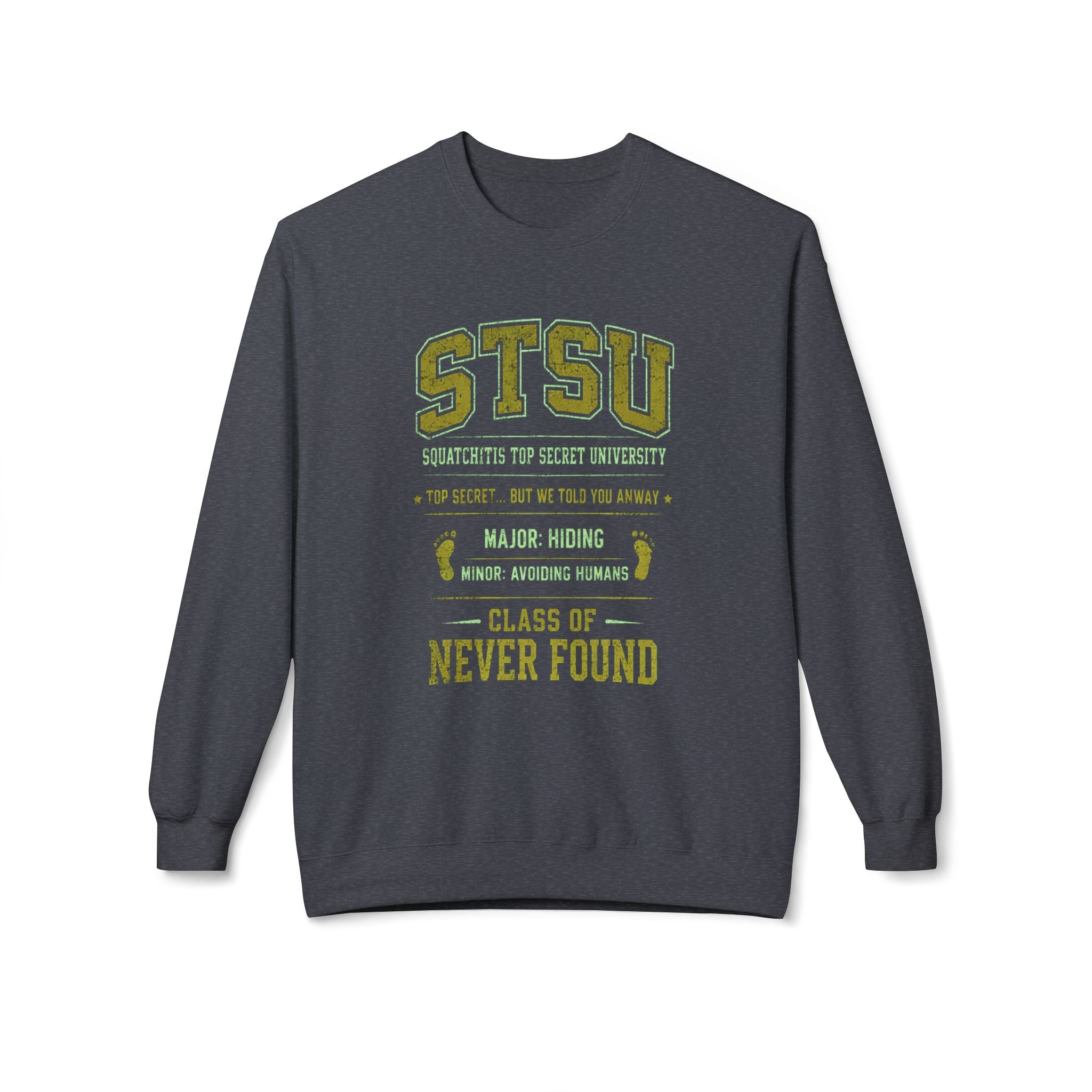 Bigfoot University Squatchitis Sweatshirt | STSU Top Secret