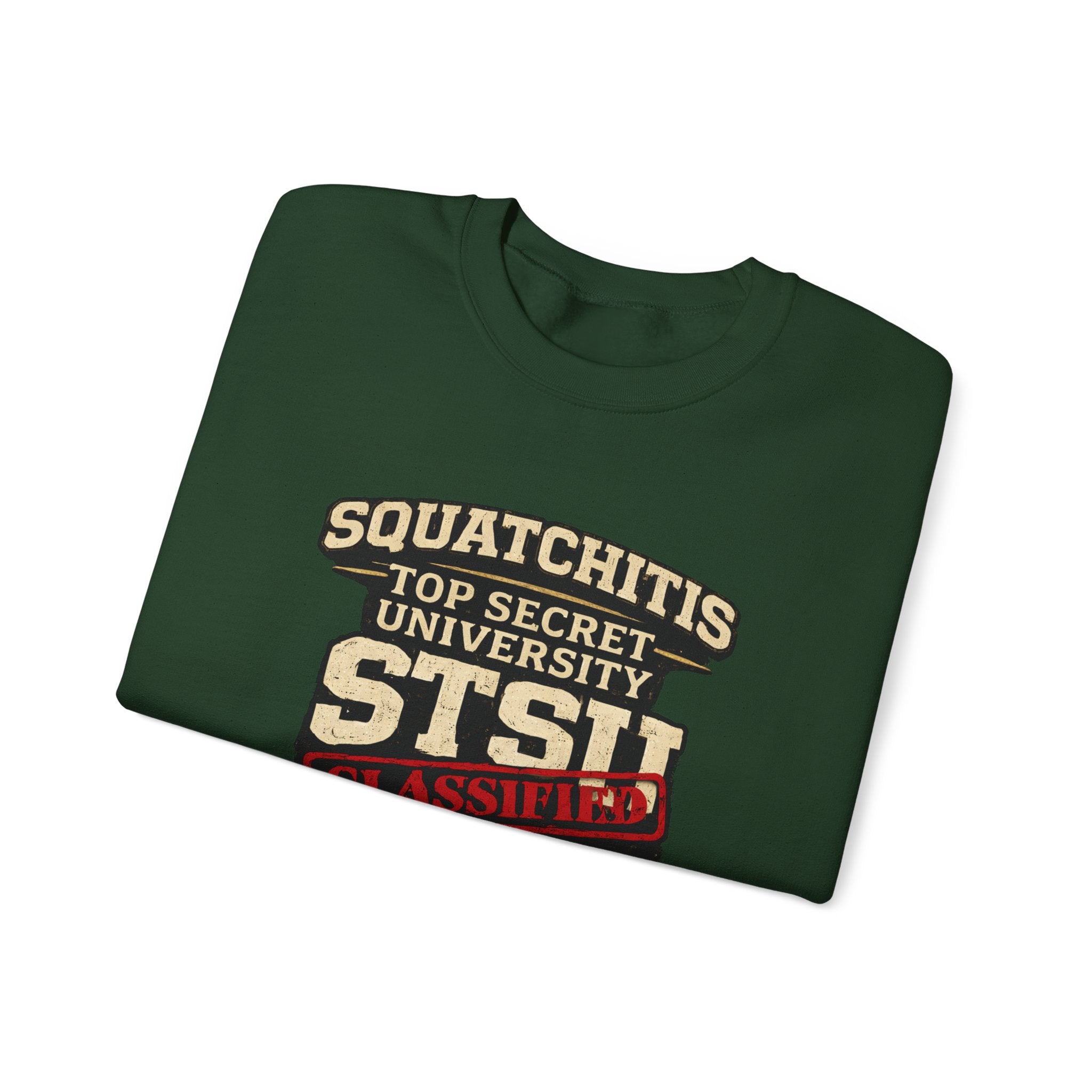 Classified Squatchitis Top Secret University Bigfoot Crewneck Sweatshirt