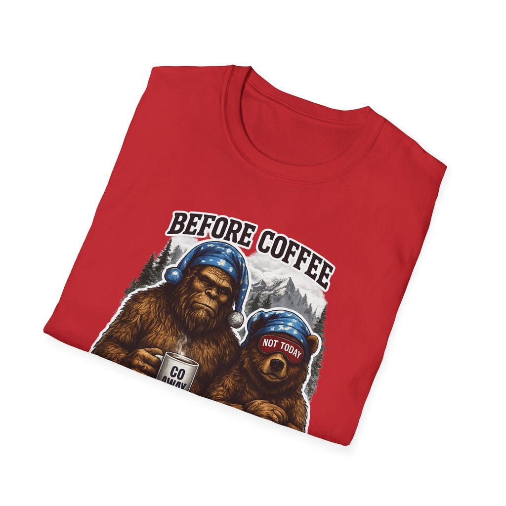 Bigfoot Holding Coffee T-Shirt — "Before Coffee We Are All Humans"