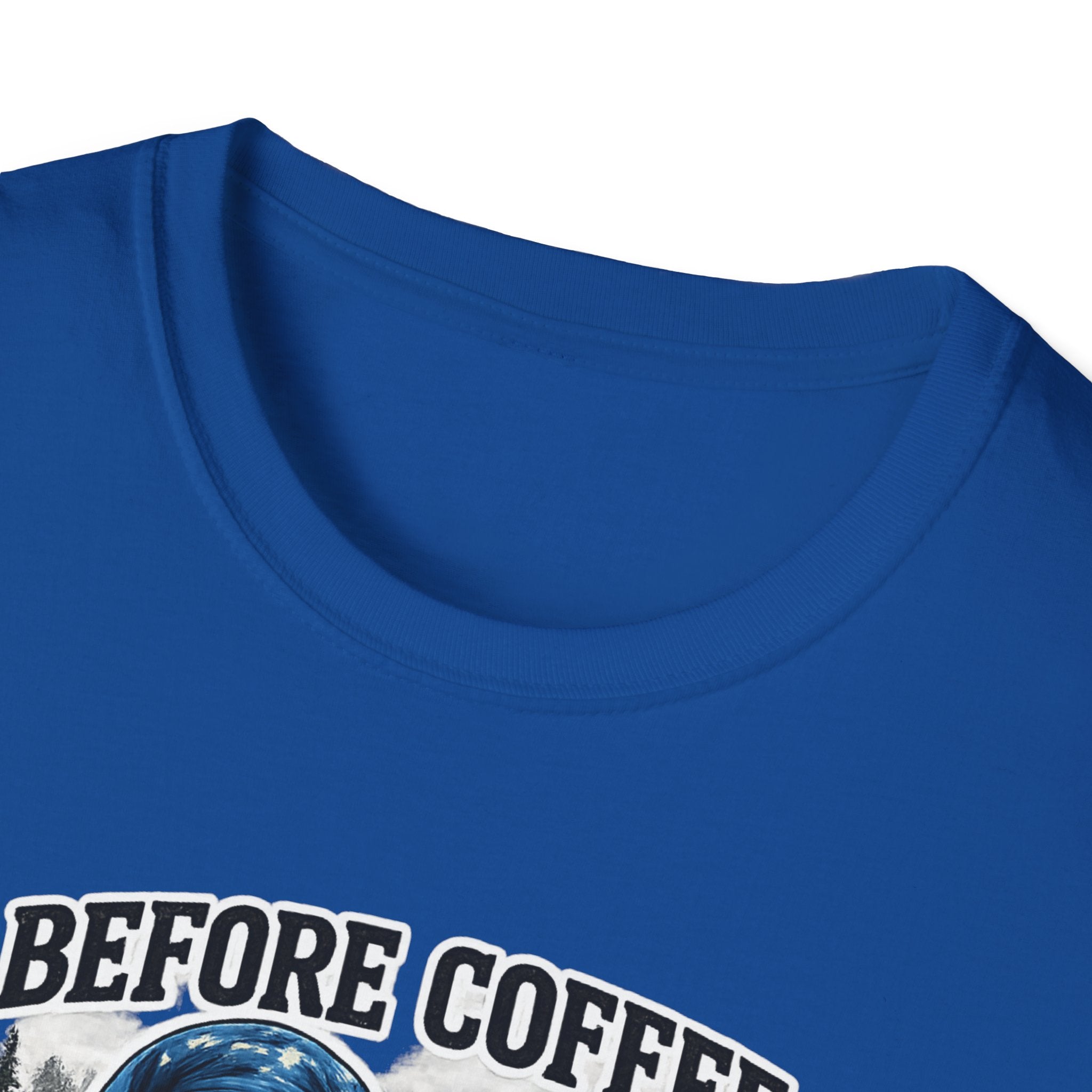 Bigfoot Holding Coffee T-Shirt — "Before Coffee We Are All Humans"