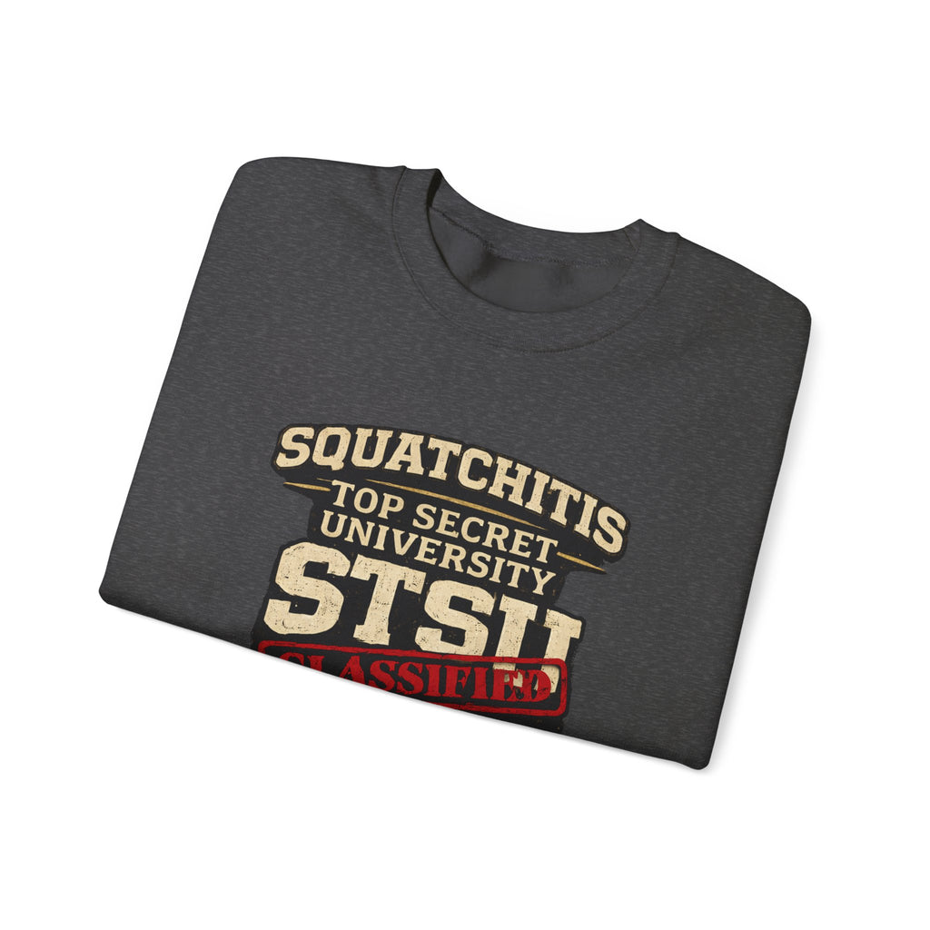 Classified Squatchitis Top Secret University Bigfoot Crewneck Sweatshirt