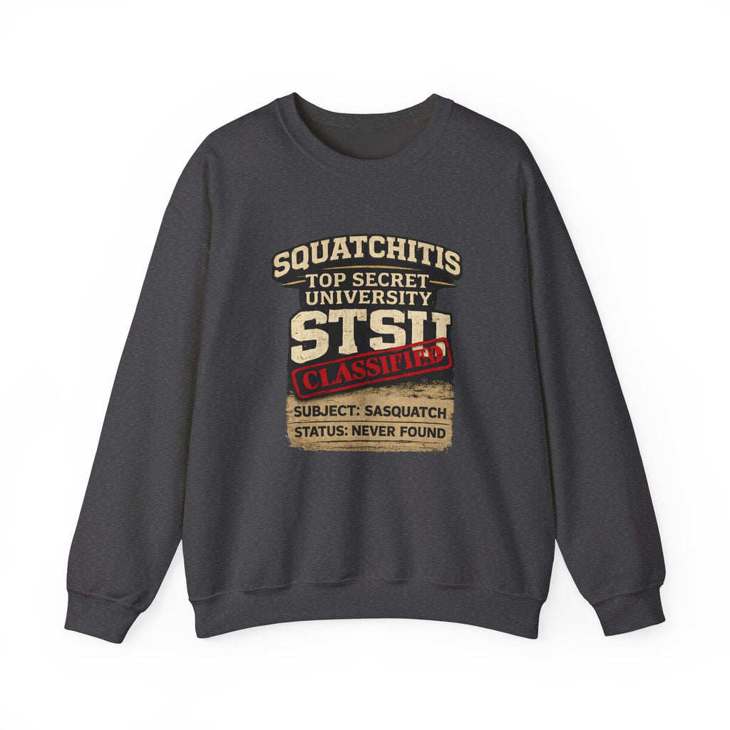 Classified Squatchitis Top Secret University Bigfoot Crewneck Sweatshirt