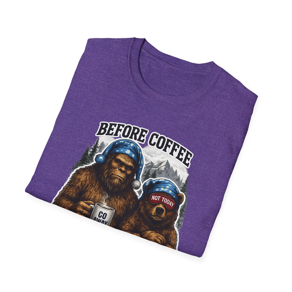 Bigfoot Holding Coffee T-Shirt — "Before Coffee We Are All Humans"