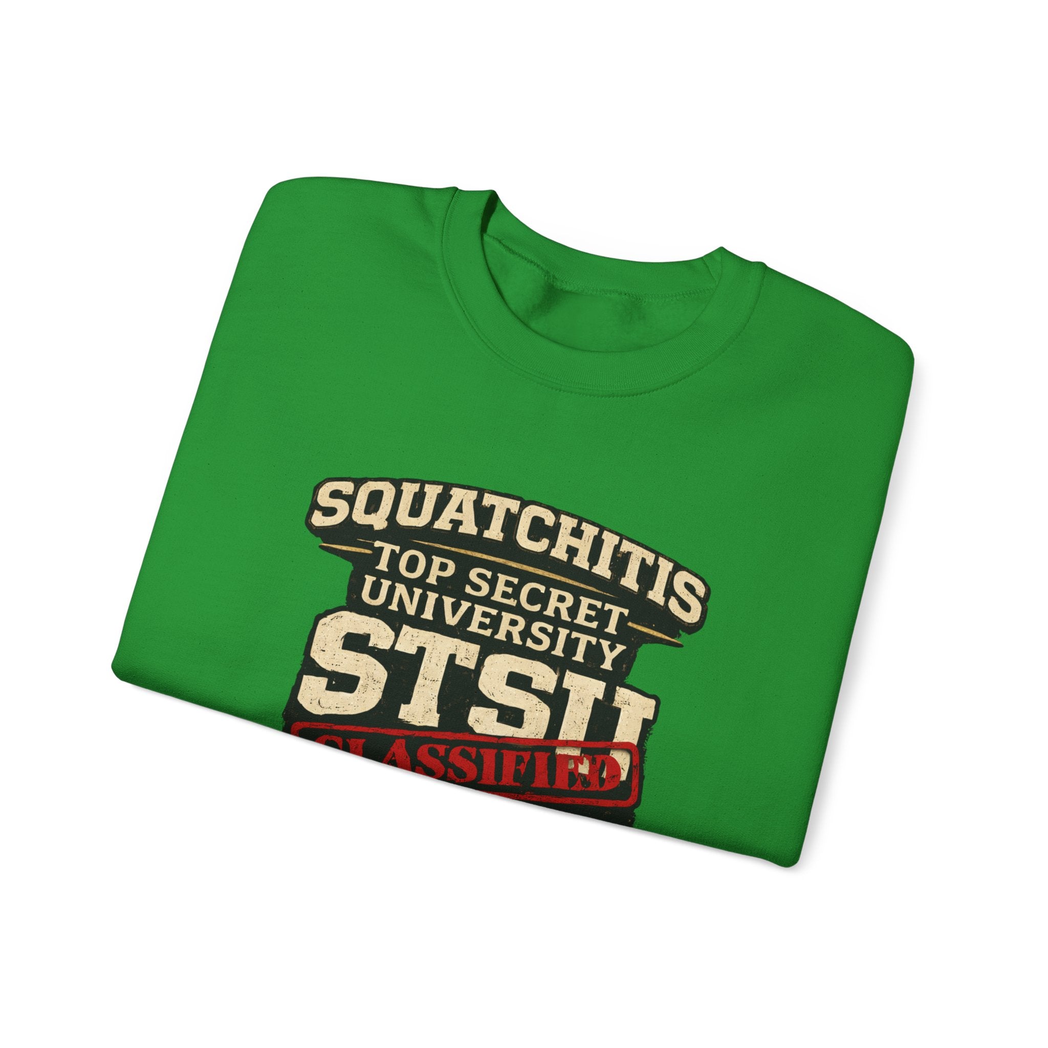 Classified Squatchitis Top Secret University Bigfoot Crewneck Sweatshirt