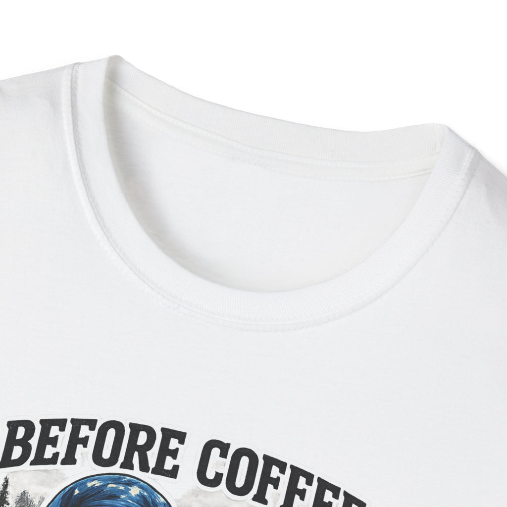 Bigfoot Holding Coffee T-Shirt — "Before Coffee We Are All Humans"