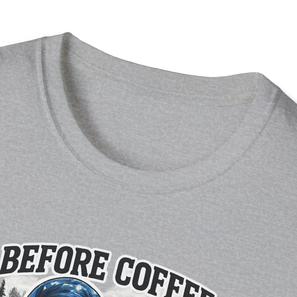 Bigfoot Holding Coffee T-Shirt — "Before Coffee We Are All Humans"