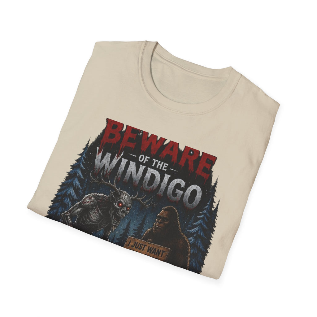 Beware of the Windigo He's Probably Hangry T-Shirt