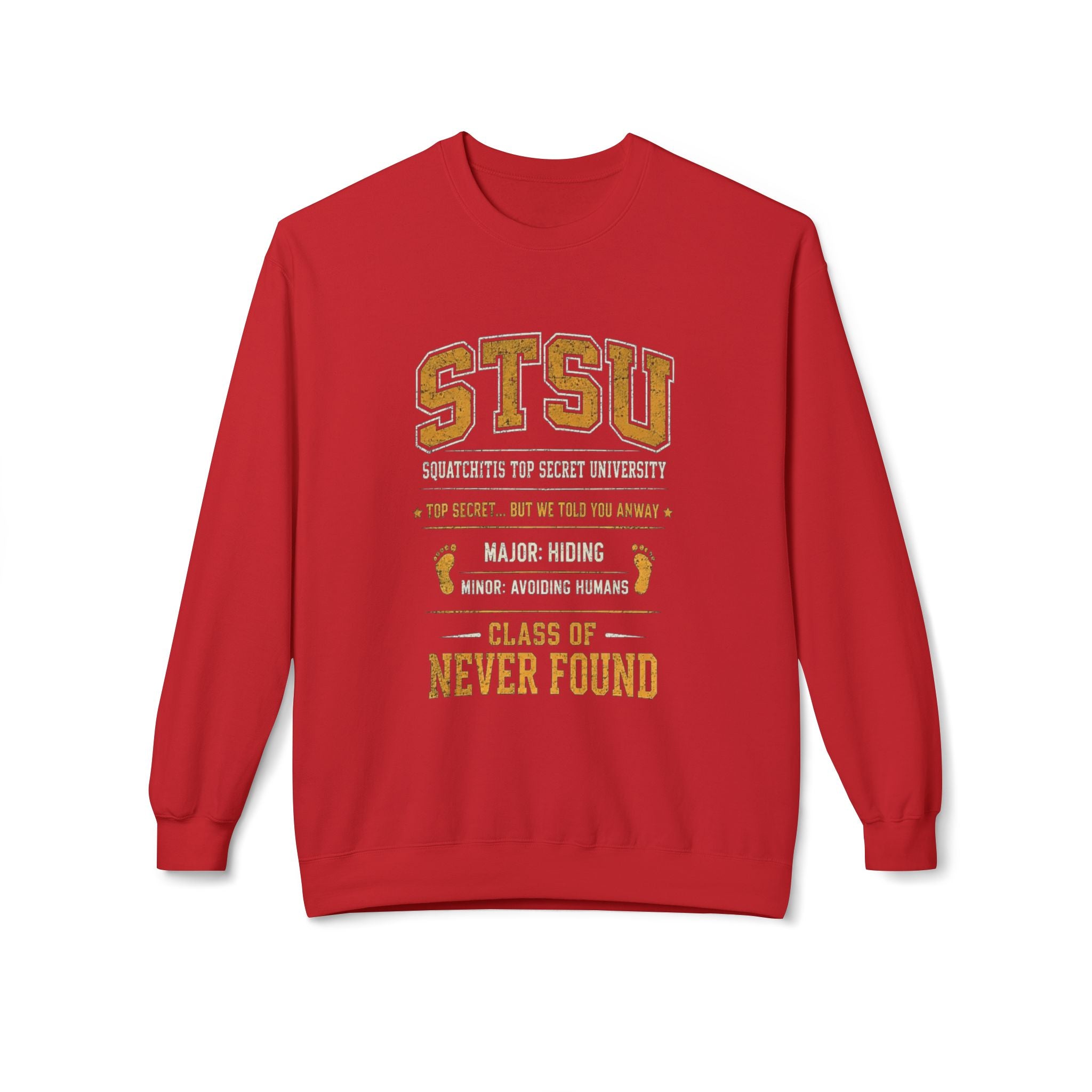 Bigfoot University Squatchitis Sweatshirt | STSU Top Secret