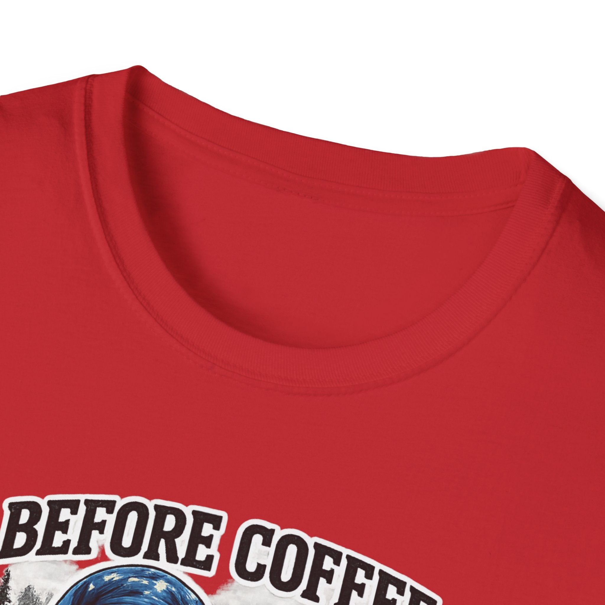 Bigfoot Holding Coffee T-Shirt — "Before Coffee We Are All Humans"