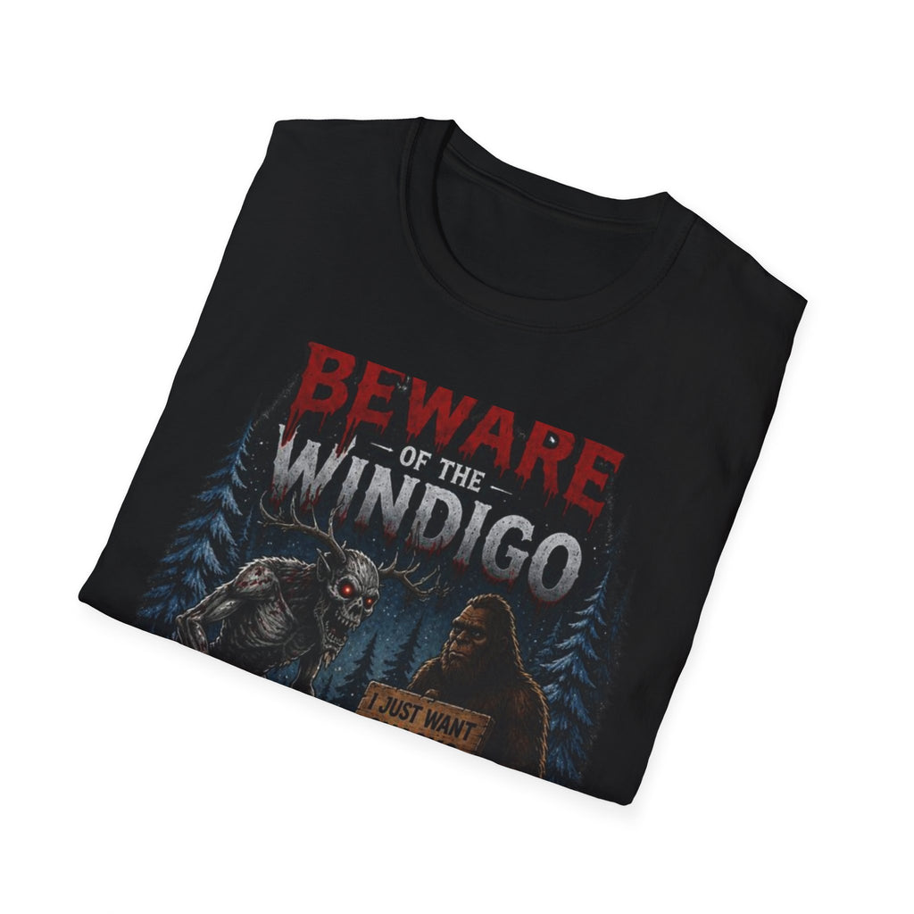 Beware of the Windigo He's Probably Hangry T-Shirt