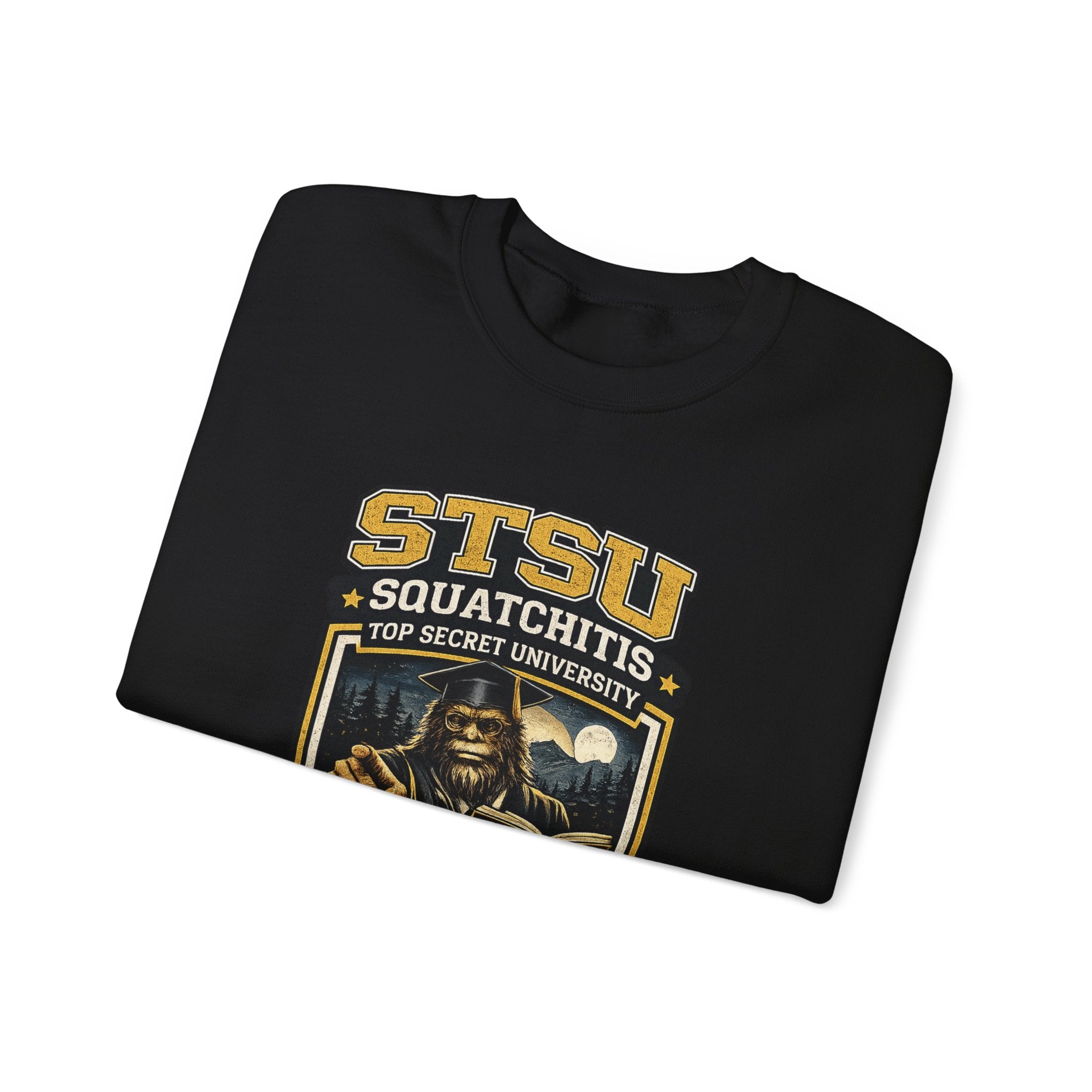 Squatchitis Top Secret University Sweatshirt | Sasquatch College Logo