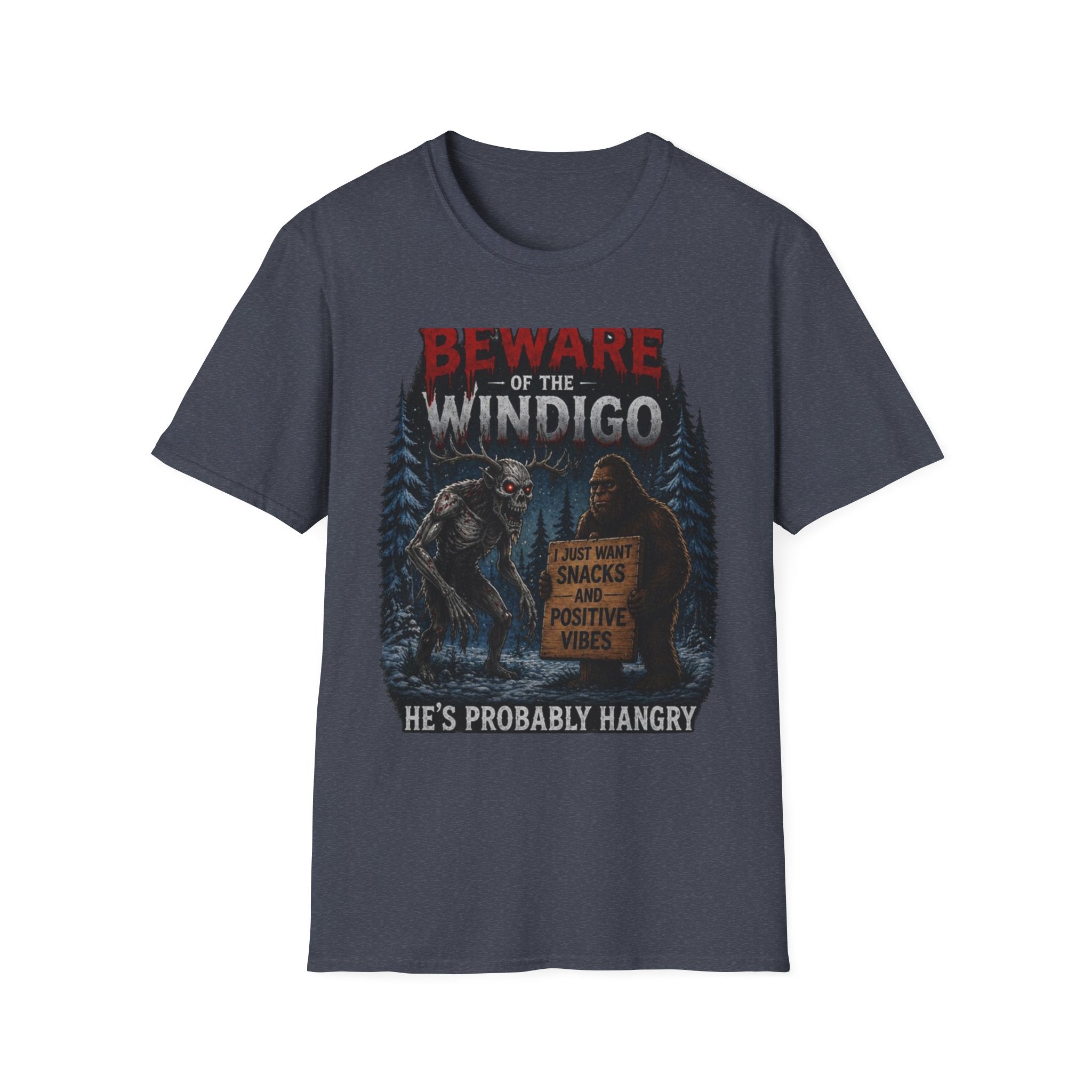 Beware of the Windigo He's Probably Hangry T-Shirt