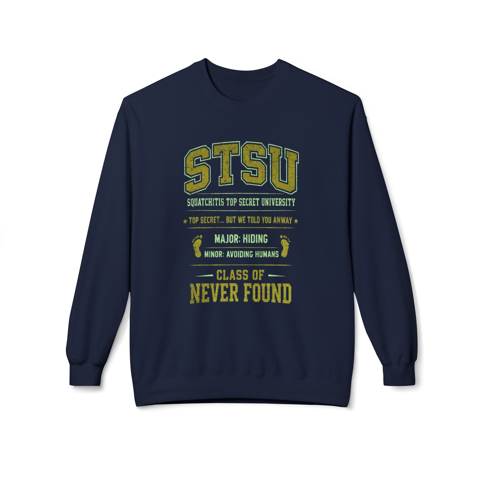 Bigfoot University Squatchitis Sweatshirt | STSU Top Secret