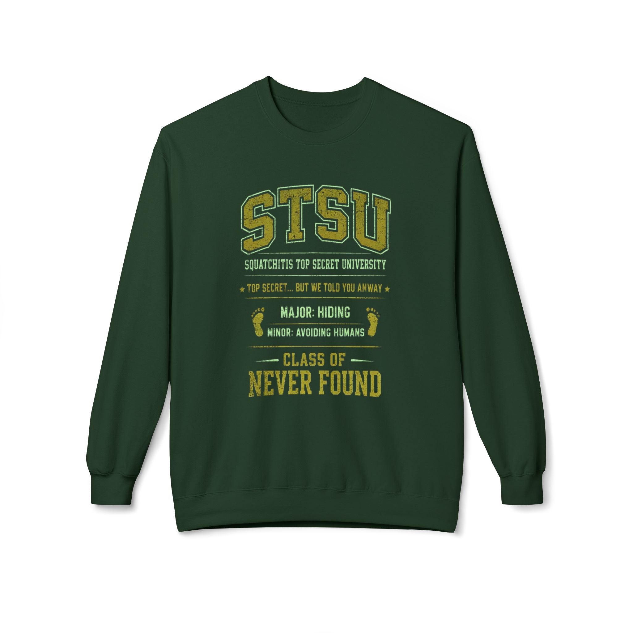 Bigfoot University Squatchitis Sweatshirt | STSU Top Secret